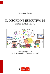 IL DISORDINE ESECUTIVO IN MATEMATICA